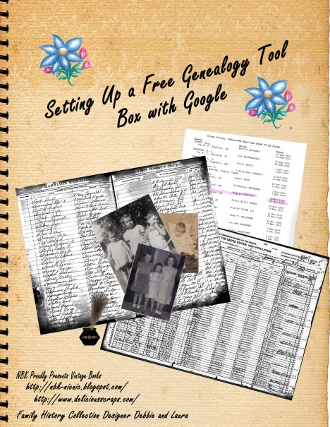 Click on Cover to download the PDF Booklet "Setting Up a Free Genealogy Tool Box with Google"
